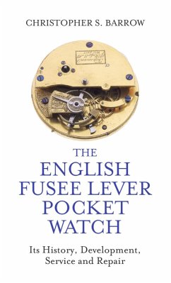 English Fusee Lever Pocket Watch (eBook, ePUB) - Barrow, Christopher S