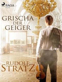 Grischa der Geiger (eBook, ePUB) - Stratz, Rudolf