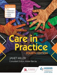 Care in Practice Higher, Fourth Edition (eBook, ePUB) - Miller, Janet