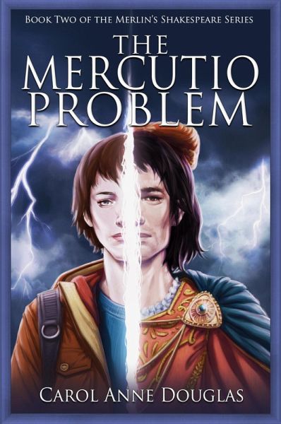 The Mercutio Problem (Merlin's Shakespeare, #2) (eBook, ePUB)