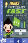 Ideas to Getting Started Online Fast (eBook, ePUB)
