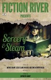 Fiction River Presents: Sorcery & Steam (eBook, ePUB)
