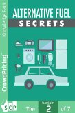 Alternative Fuel Secrets (eBook, ePUB)