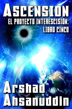 Cover Ascensión (EL PROYECTO INTERESCISIÓN, #5) (eBook, ePUB)