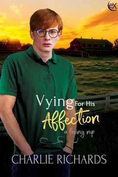 Vying for his Affection (A Loving Nip, #19) (eBook, ePUB) - Richards, Charlie