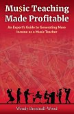 Music Teaching Made Profitable (eBook, ePUB)