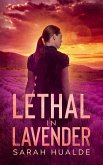Lethal in Lavender (Honey Pot Mysteries, #2) (eBook, ePUB) Lethal in Lavender (Honey Pot Mysteries, #2) (eBook, ePUB)
