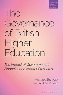 The Governance of British Higher Education (eBook, PDF) - Shattock, Michael; Horvath, Aniko