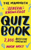 The Mammoth General Knowledge Quiz Book (eBook, ePUB)