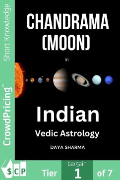 Chandrama (Moon) in Indian Vedic Astrology (eBook, ePUB) - Sharma, Daya