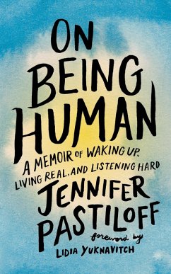 On Being Human (eBook, ePUB) - Pastiloff, Jennifer