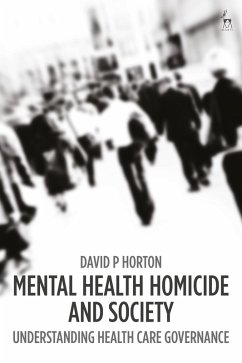 Mental Health Homicide and Society (eBook, ePUB) - Horton, David P