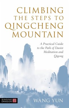 Climbing the Steps to Qingcheng Mountain (eBook, ePUB) - Yun, Wang