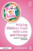 Helping Children Cope with Loss and Change (eBook, ePUB)