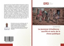 La jeunesse tchadienne : sacrifié et exclu de la chose publique - Ahmat Haroun, Larry