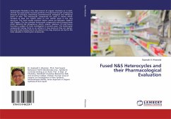 Fused N&S Heterocycles and their Pharmacological Evaluation