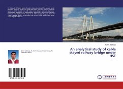 An analytical study of cable stayed railway bridge under HST