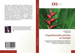 L'hypothyroïdie primaire au Senegal - Sidibé, El Hassane;Sow, A. Moustapha;Warnet, André