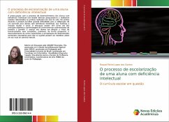 O processo de escolarização de uma aluna com deficiência intelectual - Pierini Lopes dos Santos, Raquel