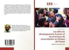 Les défis du développement humain et les processus de réconciliation en Afrique de l'Ouest - Segoun, Jean-Marc