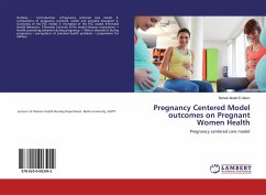 Pregnancy Centered Model outcomes on Pregnant Women Health