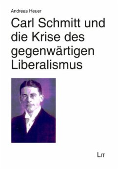 Cover Carl Schmitt und die Krise des gegenwärtigen Liberalismus