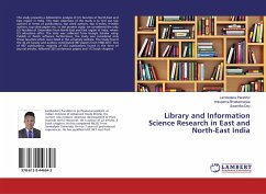 Library and Information Science Research in East and North-East India - Parabhoi, Lambodara;Bhattacharjee, Hrituparna;Dey, Swarnika