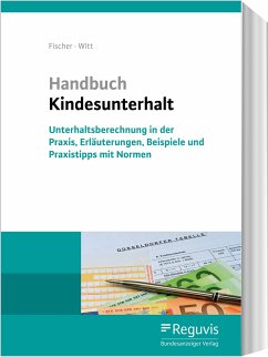 Handbuch Kindesunterhalt - Fischer, Ansgar;Witt, Alexander