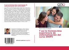 Y así lo hicimos:Una experiencia de sistematización del curso DHIPV