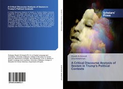 A Critical Discourse Analysis of Sexism in Trump's Political Contexts - Al-Ameedi, Riyadh;Ashammari, Zina