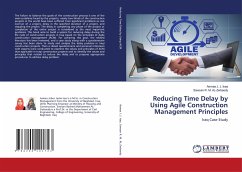 Reducing Time Delay by Using Agile Construction Management Principles