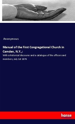 Manual of the First Congregational Church in Camden, N.Y.,: