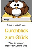 Durchblick zum Glück