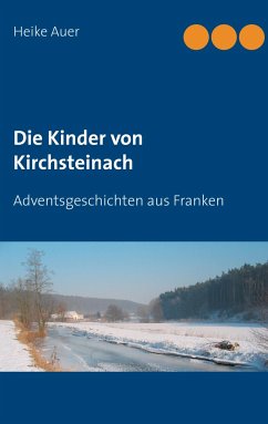 Die Kinder von Kirchsteinach - Auer, Heike