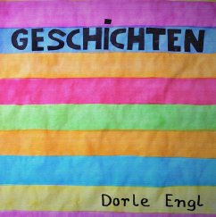Geschichten - Engl, Dorle