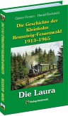 Die Geschichte der Kleinbahn Rennsteig-Frauenwald 1913-1965