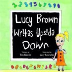 Lucy Brown Writes Upside Down (eBook, ePUB)