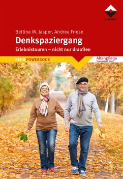Denkspaziergang (eBook, ePUB) - Friese, Andrea; Bettina M. Jasper Denk-Werkstatt