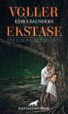 Voller Ekstase   Erotische Geschichte (eBook, PDF)