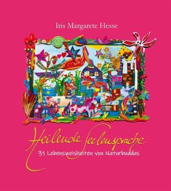 Heilende Seelensprache (eBook, ePUB) - Hesse, Iris Margarete
