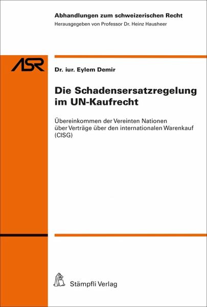 Die Schadensersatzregelung im UN-Kaufrecht (eBook, PDF)