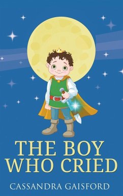 The Boy Who Cried - Gaisford, Cassandra