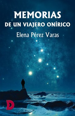 Memorias de un viajero onírico (eBook, ePUB) - Varas, Elena Pérez