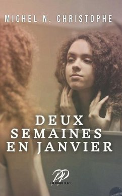 Deux Semaines en Janvier - Christophe, Michel N