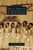 African Americans in Tangipahoa & St. Helena Parishes