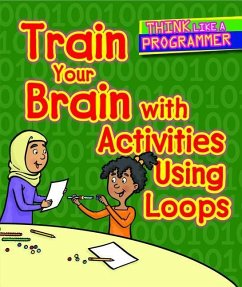 Train Your Brain with Activities Using Loops - Hillman, Emilee