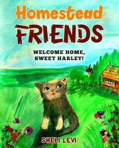 Homestead Friends: Welcome Home, Sweet Harley! - Levi, Sheli