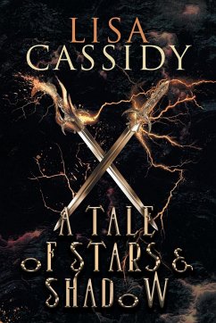 A Tale of Stars and Shadow - Cassidy, Lisa