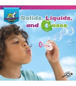 Solids, Liquids, and Gases - Duling