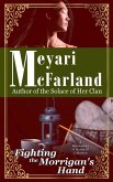 Fighting the Morrigan's Hand: A Matriarchies of Muirin SF Novel